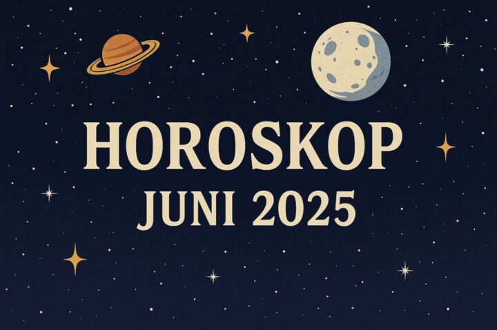 Horoskop für alle Sternzeichen - Juni 2025